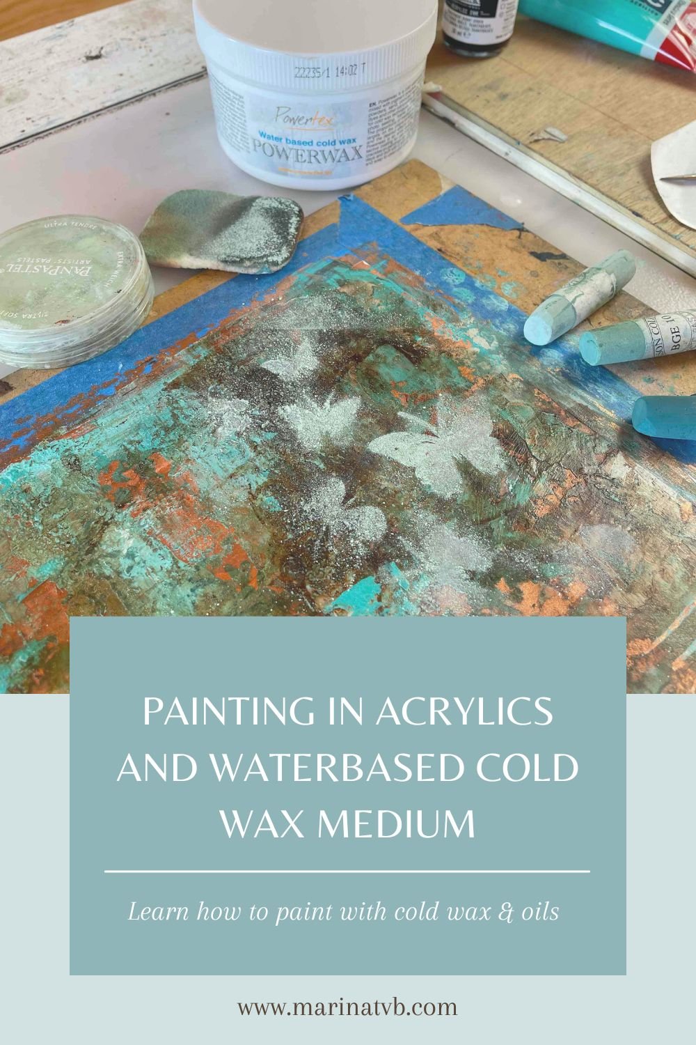 Acrylics and water-based cold wax medium — MarinaTvB_Art